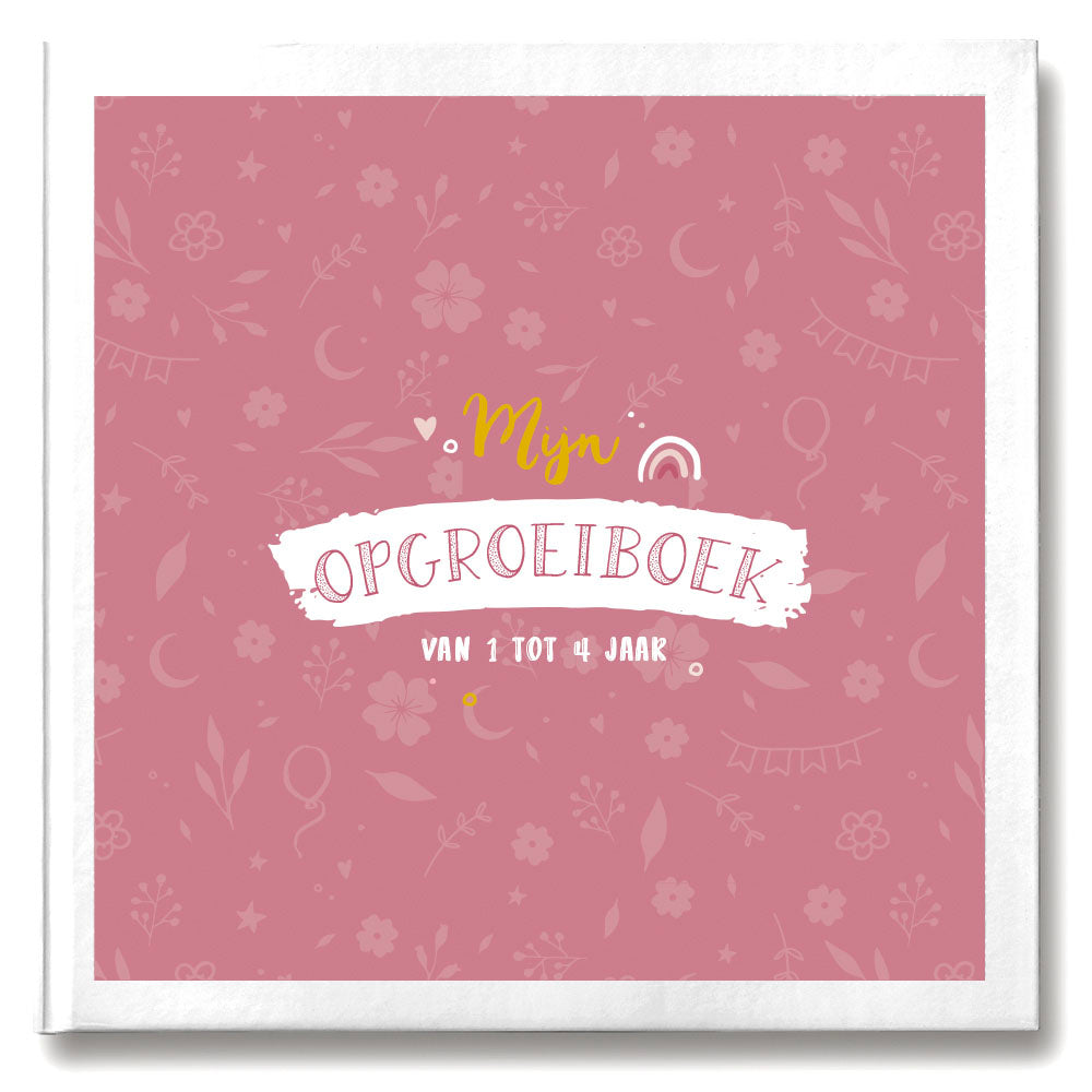 Mijn opgroeiboek (1 tot 4 jaar) - roze